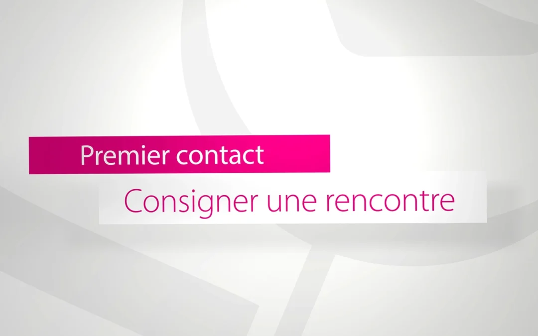 Consigner une rencontre